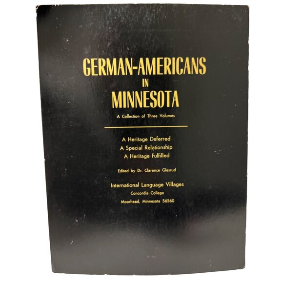 German-Americans In Minnesota Immigrants Dr. Clarence Glasrud  Concordia 1981 SC - Picture 1 of 16